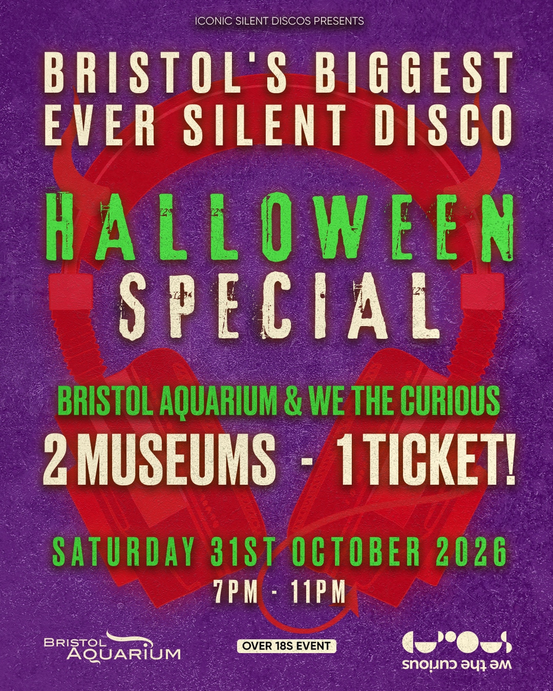 Bristol's Biggest Ever Silent Disco - Halloween Special at Bristol Aquarium & We The Curious