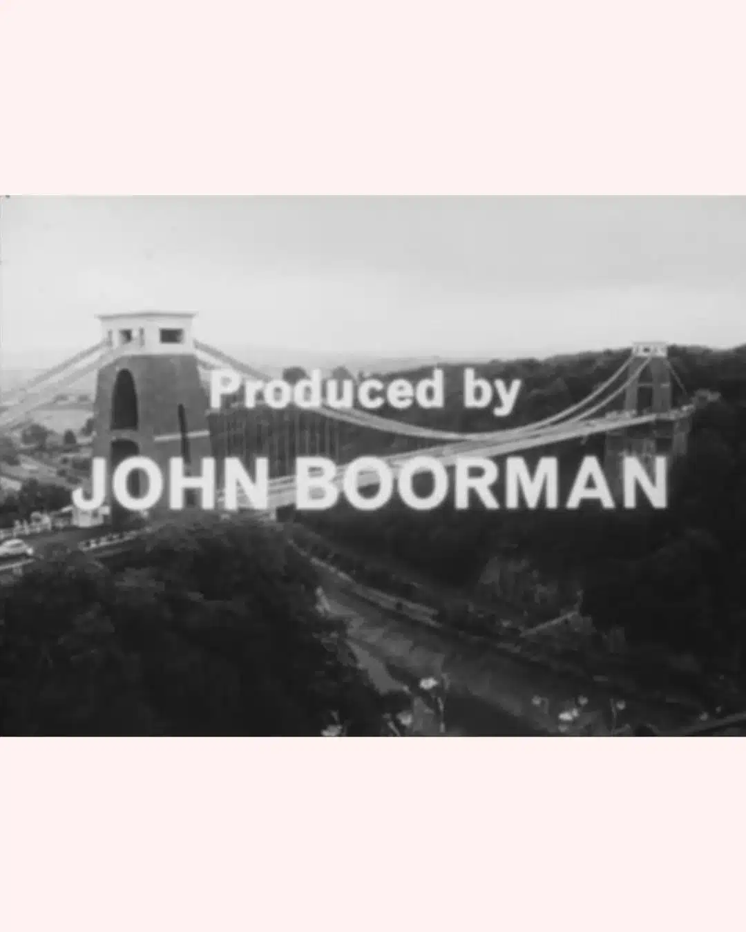 John Boorman and Bristol: Part II